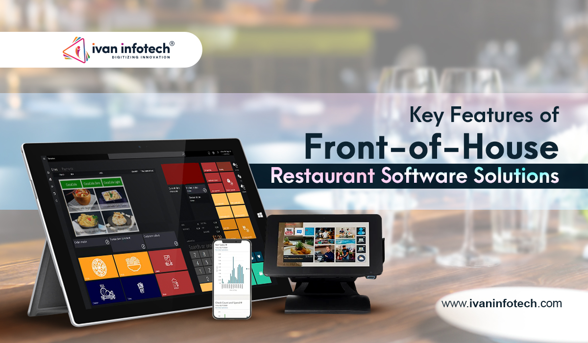 Key Features of Front-of-House Restaurant Software Solutions
