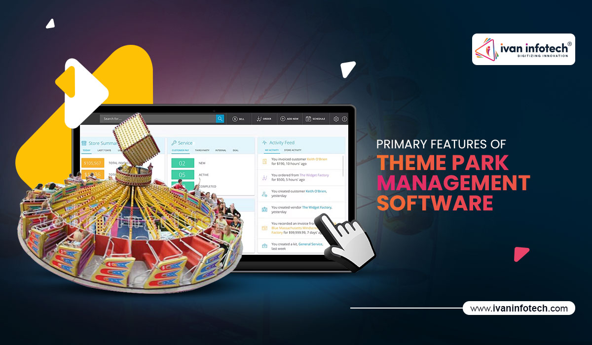 Primary Features of Theme Park Management Software