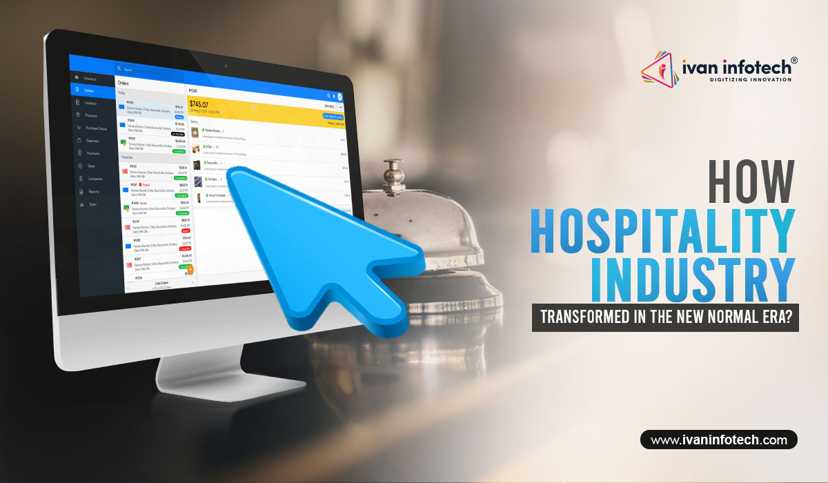HOW HOSPITALITY INDUSTRY TRANSFORMED IN THE NEW NORMAL ERA?