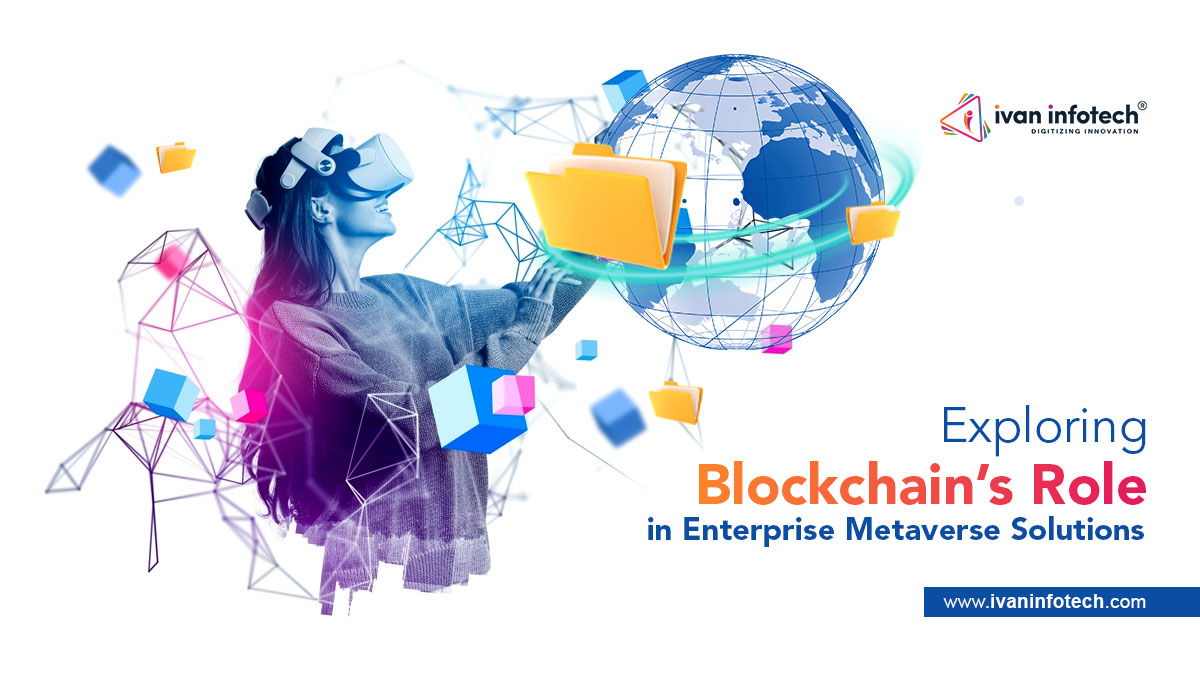 How Does Blockchain Technology Impact Enterprise Metaverse Solutions